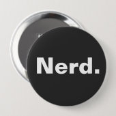 Badge Rond 10 Cm Nerd un mot blanc texte minimalisme drôle design (Devant & derrière)