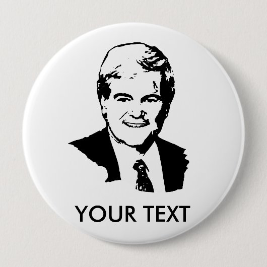 Badge Rond 10 Cm Newt Gingrich (Devant)