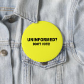 Badge Rond 10 Cm Non informé - ne votez pas (En situation)