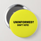Badge Rond 10 Cm Non informé - ne votez pas (Devant & derrière)
