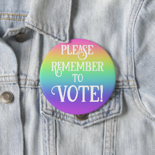 Badge Rond 10 Cm N'oubliez pas de VOTER ! Bouton arc-en-ciel