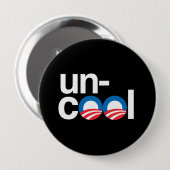 BADGE ROND 10 CM OBAMA N'EST PAS COOL (Devant & derrière)