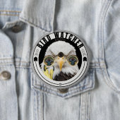 Badge Rond 10 Cm Observation d'oiseaux, Oiseaux amusants Eagle Watc (En situation)