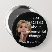 BADGE ROND 10 CM OBTENEZ EXCITED AU SUJET DU CHANGEMENT PAR (Devant & derrière)