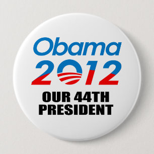 BADGE ROND 10 CM OUR 44TH PRESIDENT
