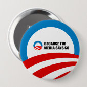 BADGE ROND 10 CM PARCE QUE LES MÉDIAS LE DISENT (Devant & derrière)