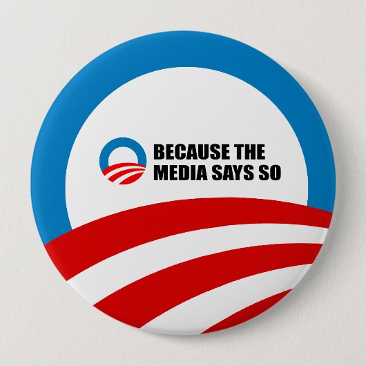 BADGE ROND 10 CM PARCE QUE LES MÉDIAS LE DISENT (Devant)