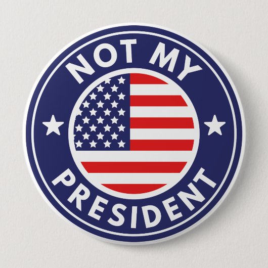 Badge Rond 10 Cm Pas mon président (Devant)