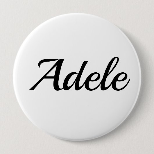 Badge Rond 10 Cm personnalisable prénom Adele noir blanc (Devant)