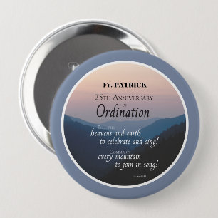 Badge Rond 10 Cm Personnaliser les fêtes d'Ordination du 25e annive