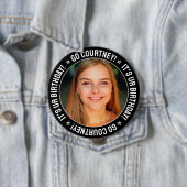 Badge Rond 10 Cm Photo Anniversaire Personnalisez-Vous Personnalisé (En situation)