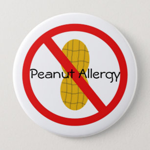Badge Rond 10 Cm Pin d'allergie d'arachide