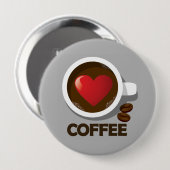Badge Rond 10 Cm Pin de tasse de café de coeur (Devant & derrière)