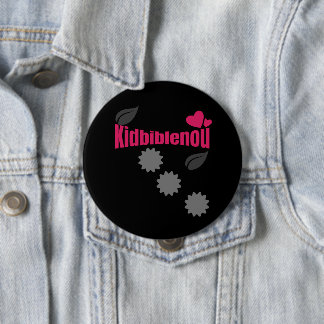 Badge Rond 10 Cm Pin Kibiblenou