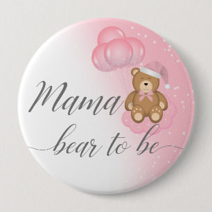 Badge Rond 10 Cm Pink Mama Ours Pour Être Sleepy Oear Girl Baby sho