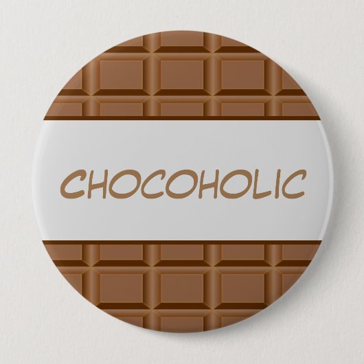 Badge Rond 10 Cm Plaque chocolat chocolat chocolat chocoholique (Devant)