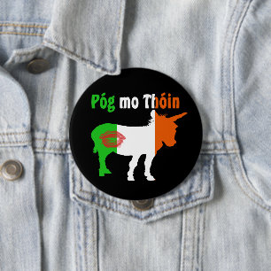 Badge Rond 10 Cm Pog Mo Thoin - Humour irlandais