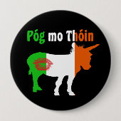 Badge Rond 10 Cm Pog Mo Thoin - Humour irlandais (Devant)
