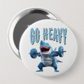 Badge Rond 10 Cm Poids du requin Levage Aller lourd (Devant & derrière)