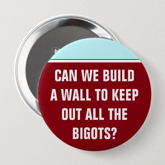 Badge Rond 10 Cm Pouvons-nous construire un mur pour empêcher (Devant & derrière)