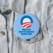 Badge Rond 10 Cm Pro-Obama - ROSA SAT MARTIN A MARQUÉ OBAMA RAN (En situation)
