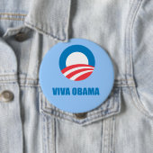 Badge Rond 10 Cm Pro-Obama - VIVA OBAMA (En situation)