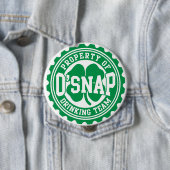 Badge Rond 10 Cm Propriété d'équipe potable irlandaise d'O'snap (En situation)