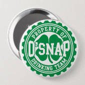Badge Rond 10 Cm Propriété d'équipe potable irlandaise d'O'snap (Devant & derrière)