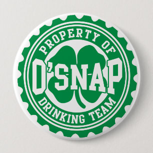 Badge Rond 10 Cm Propriété d'équipe potable irlandaise d'O'snap