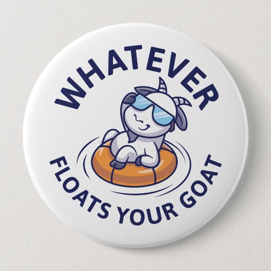Badge Rond 10 Cm Quelle que soit la chèvre (Devant)