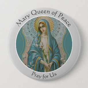 Badge Rond 10 Cm Reine bénie de Vierge Marie de catholique de paix