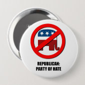 Badge Rond 10 Cm Républicain - Parti de la haine (Devant & derrière)