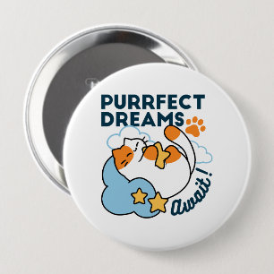 Badge Rond 10 Cm Rêves Parfaits Attendent – Rêve de Chat Mignon End