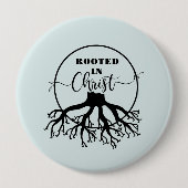 Badge Rond 10 Cm Rooted in Christ (Devant)