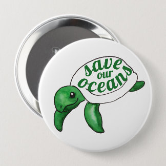 Badge Rond 10 Cm Sauvez nos océans Cute Turtle
