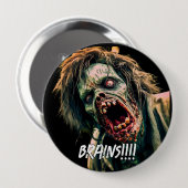 Badge Rond 10 Cm Scander des cerveaux zombies (Devant & derrière)