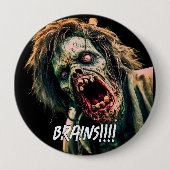 Badge Rond 10 Cm Scander des cerveaux zombies (Devant)