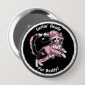 Badge Rond 10 Cm Se préparer pour l'épingle de lit (Devant & derrière)