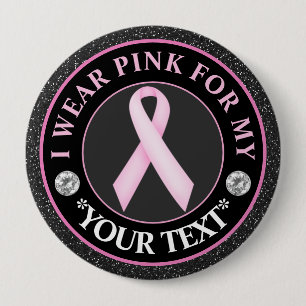 Badge Rond 10 Cm Sensibilisation au cancer du sein Je porte du rose