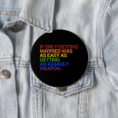 BADGE ROND 10 CM SI SEULEMENT L'OBTENTION MARRIED ÉTAIT - - .PNG (En situation)