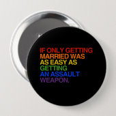BADGE ROND 10 CM SI SEULEMENT L'OBTENTION MARRIED ÉTAIT - - .PNG (Devant & derrière)