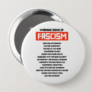 Badge Rond 10 Cm Signes d'alerte précoce du fascisme