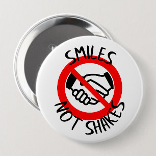Badge Rond 10 Cm Sourires pas secouer pas la main