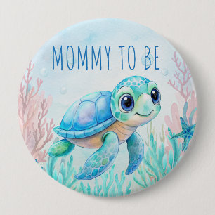 Badge Rond 10 Cm Sous la tortue de mer aqua bleu maman à être