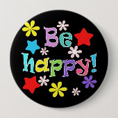 Badge Rond 10 Cm Soyez heureux ! (Devant)