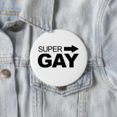 Badge Rond 10 Cm Super Gay (2) (En situation)