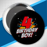 Badge Rond 10 Cm Superhero Birthday Boy - 4 Year Old - 4th Birthday<br><div class="desc">This cool 4th birthday boy design is perfect for a superhero birthday party theme! Great for any 4 year old boy that loves comic book superheroes or villains with superpowers! Features 4th birthday "4 Birthday Boy!" happy birthday quote in a comic book superhero theme that the 4 year old super...</div>