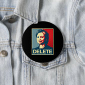 Badge Rond 10 Cm SUPPRESSION - affiche d'Anti-Hillary - - (En situation)