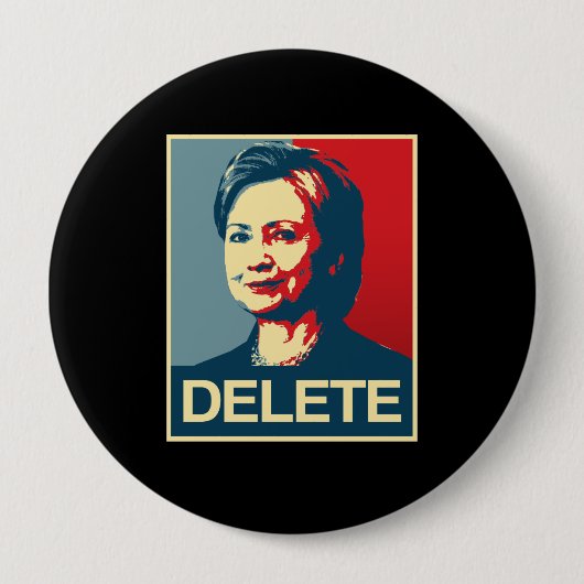 Badge Rond 10 Cm SUPPRESSION - affiche d'Anti-Hillary - - (Devant)