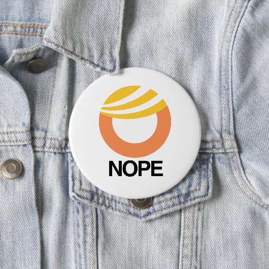 Badge Rond 10 Cm SYMBOLE D'ATOUT - NOPE -- Conception d'Anti-Atout (En situation)